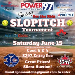 Power 97 Swing for the Kids Slo-Pitch Tournament @ Little Mountain Sportsplex